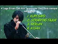 Download Lagu LAGU ERVAN CEH KUL TERPOPULER!!