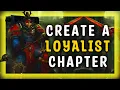 Make Your Own Loyalist Space Marines