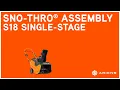 Ariens S18 Single-Stage Sno-Thro Assembly Ariens