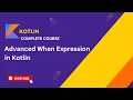 Kotlin When Expression Mastering Advanced Use Cases