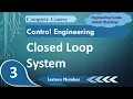 Closed Loop System Explained Block Diagram Applications Pros and Cons