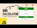 Basic BMI Calculator JavaScript HTML CSS Project Calculate Body Mass Index