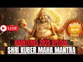 Download Lagu 🔴 LIVE 🔴DHANTERAS 2025 SPECIAL | POWERFUL LORD KUBER MAHA MANTRA FOR MONEY, PROSPERITY \u0026 ABUNDANCE