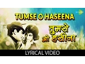 Download Lagu Tumse O Haseena with lyrics | तुमसे ओ हसीना गाने के बोल | Farz | Jeetendra, Babita