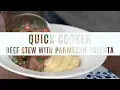 Quick Cooker Beef Stew With Parmesan Polenta Recipe Pampered Chef