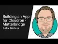 Building an App for Cloudron - Matterbridge