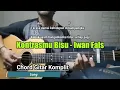 Download Lagu Kunci Gitar Kontrasmu Bisu - Iwan Fals | Mudah dan Komplit