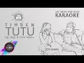 TIMBEN TUTU KARAOKE TERBARU.LAGU DAYAK (Official)