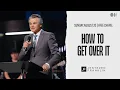 How To Get Over It Jentezen Franklin
