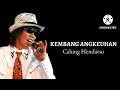 Lagu Calung Hendarso - Kembang Angkeuhan