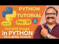 Python Day 19 - Variable Scope in Python Local Global Nonlocal Explained with Examples