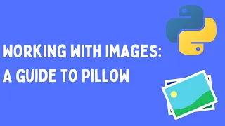 An Introduction to Image Manipulation with Python and Pillow