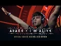 Download Lagu Adaro - I'm Alive [Rebirth Anthem 2019]