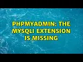 Ubuntu Phpmyadmin The mysqli extension is missing