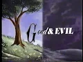 Good Evil Opening Credits