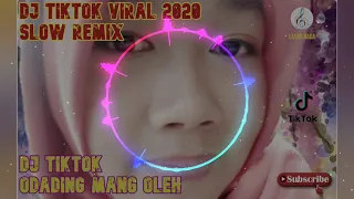 Download ODADING MANG OLEH DJ TIKTOK VIRAL 2020 - AKI AKIYAK - TUMEREDANG SLOW REMIX MP3