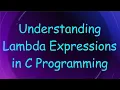 Understanding Lambda Expressions in C Programming