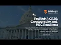 FedRAMP CR26 Explained FIPS 140-3 PQC Crypto-Agility