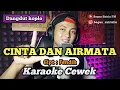 Download Lagu Cinta dan airmata - karaoke duet tanpa vokal cewek dangdut koplo
