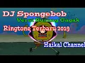 Download Lagu DJ Spongebob Versi Burung Gagak Ringtone Terbaru 2019
