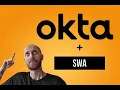 Okta Secure Web Authentication SWA