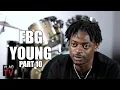 FBG Young on King Von Dying I Was Happy He Got Killed By a Goofy Part 10