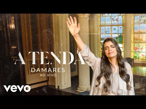 Download MP3 Damares - A Tenda (Ao Vivo)