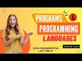 Programs and Programming Languages Java Lecture - 2 Java Programming
