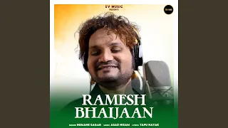 ramesh bhaijaan