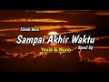 Download Lagu Yovie \u0026 nuno ( Lirik Lagu  ) Sampai Akhir Waktu ( Versi Tiktok  ) Speed Up