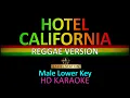 Lagu HOTEL CALIFORNIA REGGAE KARAOKE |Male Lower key| Lariel Station