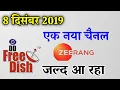 Zee Network Launch Zee Rang Channel Soon DD Free Dish