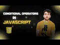 JavaScript Operators and Conditional Statements JavaScript Full Course CodeWithBismillah