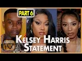 Kelsey Harris describes Megan Thee Stallion cutting off all ties with her pt 6