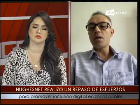 Hughesnet realizó un repaso de esfuerzos para promover inclusión digital en zonas rurales