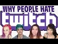 Why People Hate Twitch