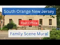 South Orange New Jersey Post Office and Mural