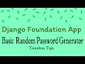 Python Django Basic Password Generator App Part 5