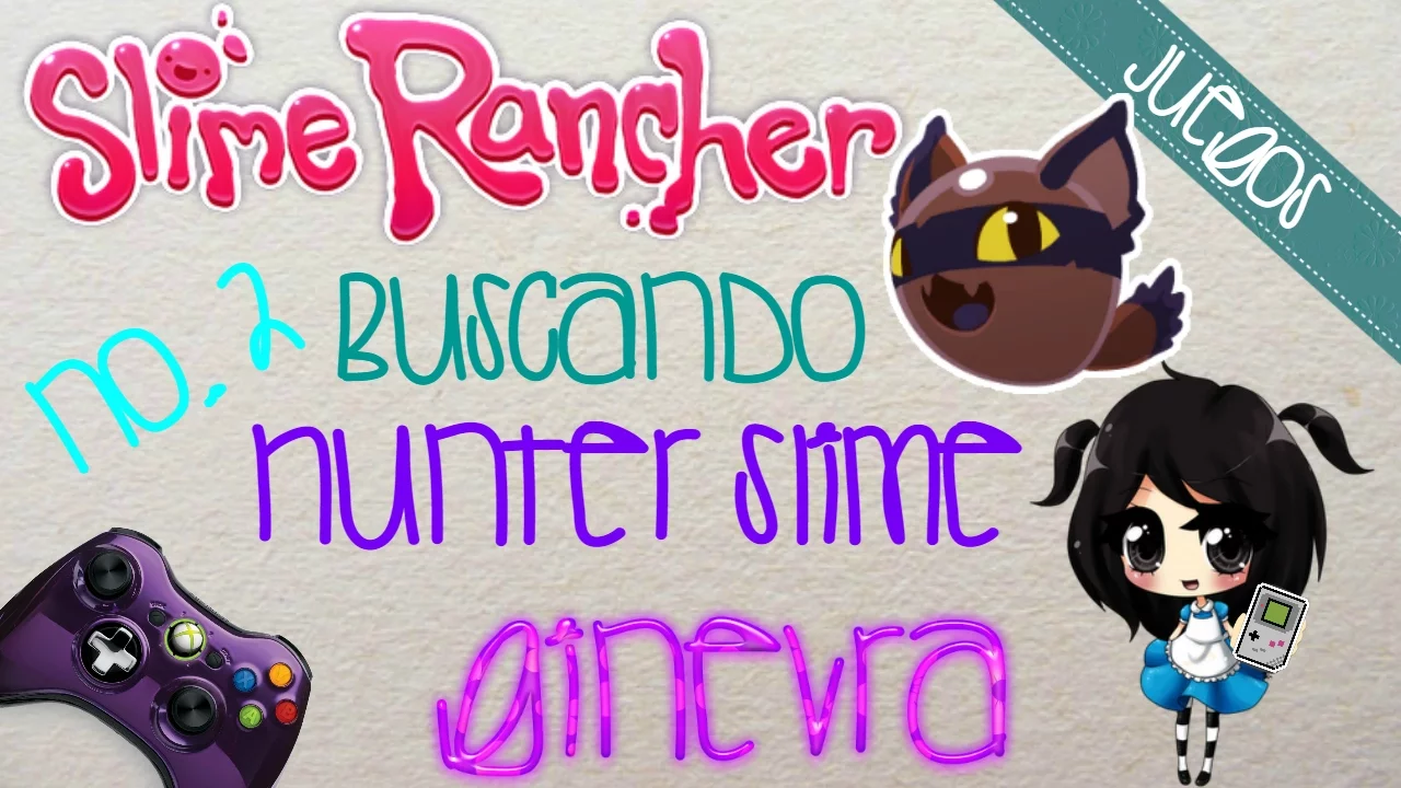 BUSCANDO HUNTER SLIME | SLIME RANCHER #2 | GAMEPLAY ★ Ginevra