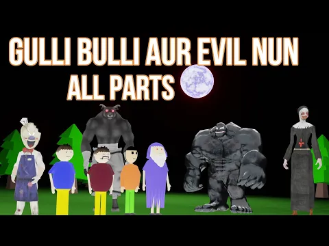 Download MP3 Gulli Bulli Aur Evil nun All Parts| Gulli Bulli | MAKE JOKE HORROR | MAKE JOKE HORROR CARTOON