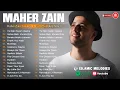 Download Lagu Maher Zain Full Album Islami 🎶 Kumpulan Lagu Arab Islami Terbaik | Best Islamic Songs