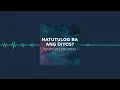 Gary Valenciano - Natutulog Ba Ang Diyos (Official Audio Clip)