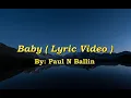Download Lagu Paul N Ballin - BABY (feat. Playboy Baby) (Lyric Video)