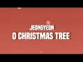 Download Lagu JEONGYOEN - O CHRISTMAS TREE (Lyrics)