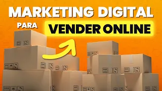 Marketing Digital para Vender Online - Divulgue sua Loja Virtual Fazendo isto!