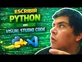 como ESCRIBIR PYTHON en VISUAL STUDIO CODE
