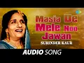 Download Lagu Masia De Mele Noo Jawan | Surinder Kaur | Old Punjabi Songs | Punjabi Songs 2022
