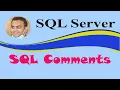 How to make comments in SQL Server