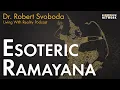 Lagu Dr. Robert Svoboda on the Esoteric Ramayana - Living With Reality Ep. 38