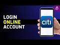Citi Bank Login - How to Sign in to CitiBank Online Banking Account 2024